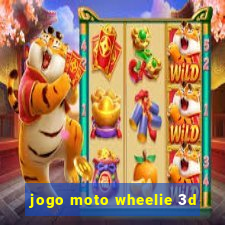 jogo moto wheelie 3d